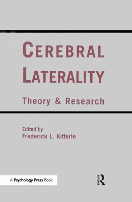 Cerebral Laterality : Theory and Research