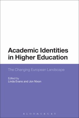 Academic Identities in Higher Education : The Changing European Landscape