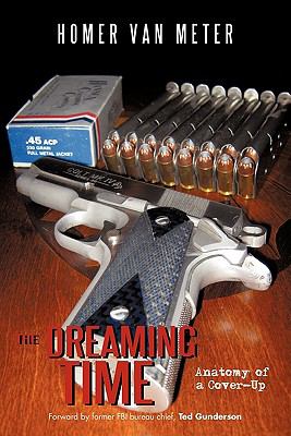 The Dreaming Time : Anatomy of a Cover-up