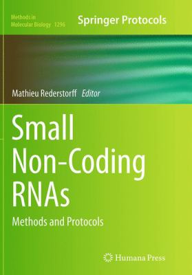 Small Non-Coding RNAs : Methods and Protocols