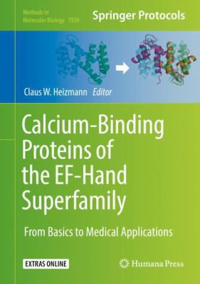 Calcium-Binding Proteins of the EF-Hand Superfamily : From Basics to Medical Applications