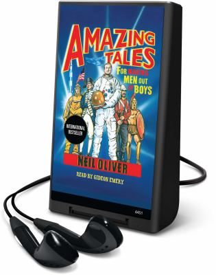 Amazing Tales for Making Men Out of Boys