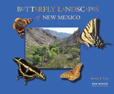 Butterfly Landscapes of New Mexico