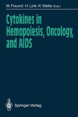 Cytokines in Hemopoiesis, Oncology, and Aids