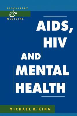AIDS, HIV, and Mental Health
