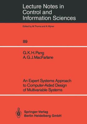 An Expert Systems Approach to Computer-Aided Design of Multivariable Systems