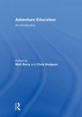 Adventure Education : An Introduction