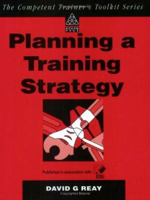 Planning a Training Strategy