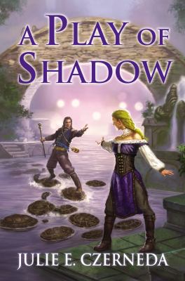 A Play of Shadow : Night's Edge: Book Two