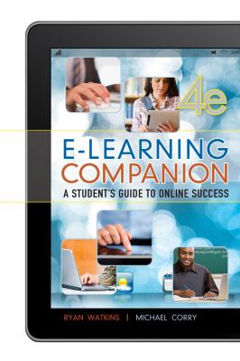 E-Learning Companion : Student's Guide to Online Success