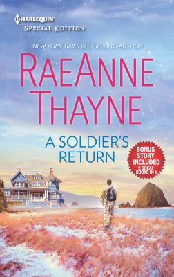 A Soldier's Return and the Daddy Makeover : A Soldier's Return the Daddy Makeover