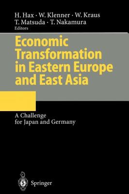 Economic Transformation in Eastern Europe and East Asia : A Challenge for Japan and Germany