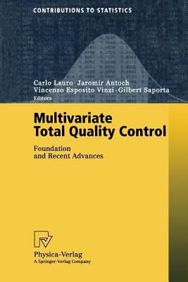 Multivariate Total Quality Control : Foundation and Recent Advances