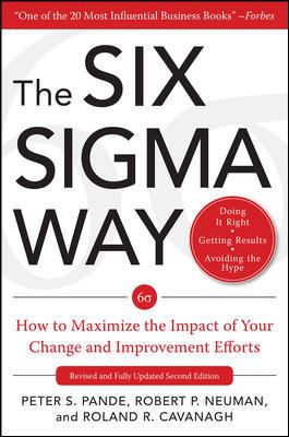 The Six Sigma Way: How GE, Motorola, and Other Top Companies Are Honing Their Performance