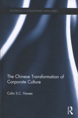 The Chinese Transformation of Corporate Culture