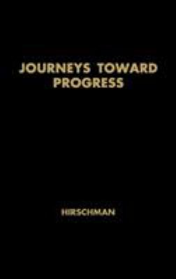 Journeys Toward Progress : Studies of Economic Policy-Making in Latin America