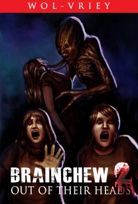 Brainchew 2 : Out of Their Heads