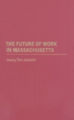 The Future of Work in Massachusetts