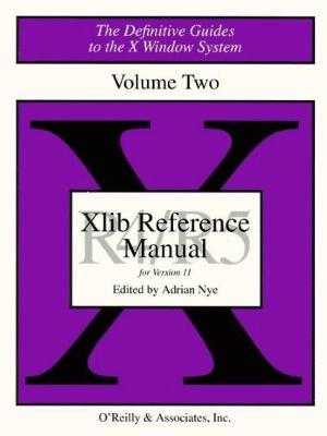 XLIB Reference Manual R5 : The Definitive Guides to the X Window System