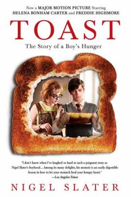 Toast : The Story of a Boy's Hunger