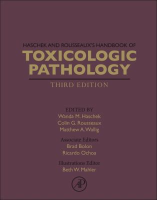 Haschek and Rousseaux's Handbook of Toxicologic Pathology