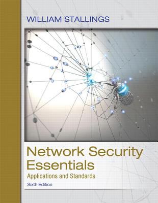 Network Security Essentials : Applications and Standards