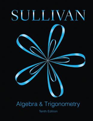 Algebra and Trigonometry