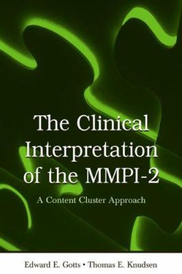 Clinical Interpretation of MMPI-2 : A Content Cluster Approach