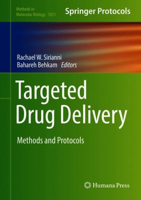 Targeted Drug Delivery : Methods and Protocols