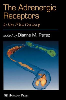 The Adrenergic Receptors : In the 21st Century