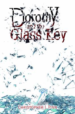 Dorothy and the Glass Key