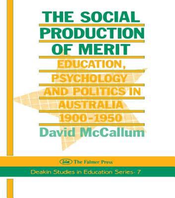 The Social Production of Merit