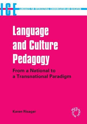 Language and Culture Pedagogy : From a National to a Transnational Paradigm