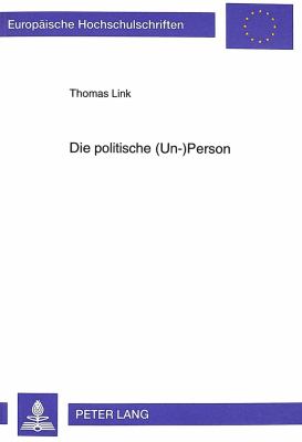 Die Politische (Un-)Person : Politisches Denken Am Ubergang Vom Jugendlichen Zum Erwachsenen