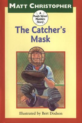 The Catcher's Mask : A Peach Street Mudders Story