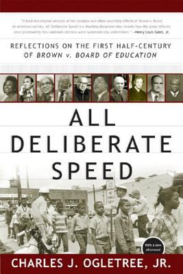 All Deliberate Speed : Reflections on the First Half-Century of Brown V. Board of Education