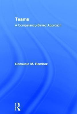 Teams : A Competency Based Approach