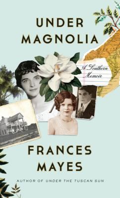 Under Magnolia : A Southern Memoir
