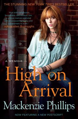 High on Arrival : A Memoir