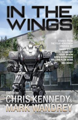 In the Wings : An Anthology of Four Horsemen Universe Secondary Characters