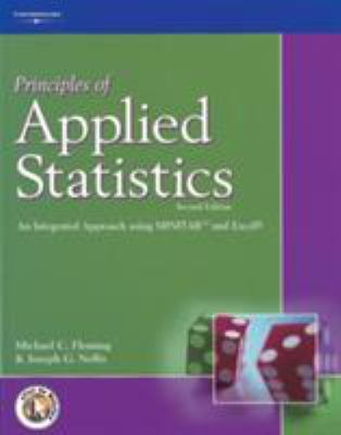Principles of Applied Statistics : An Integrated Approach Using MINITAB and Excel