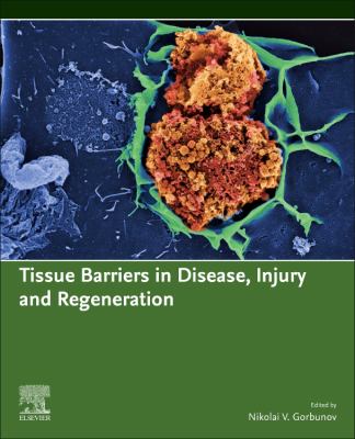 Tissue Barriers in Disease, Injury and Regeneration