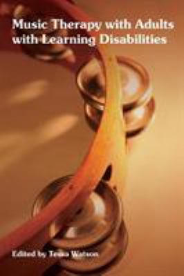 Music Therapy with Adults with Learning Disabilities