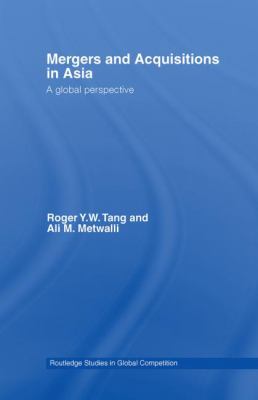 Mergers and Acquisitions in Asia : A Global Perspective