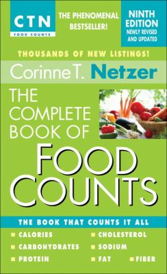 The Complete Book of Food Counts, 9th Edition : The Book That Counts It All