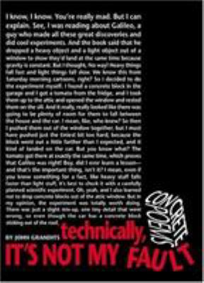 Technically, It's Not My Fault : Concrete Poems