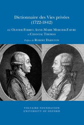 Dictionnaire des Vies Privées (1722-1842)