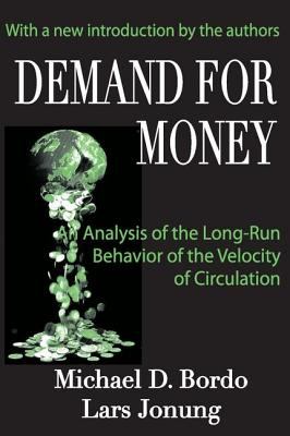 Demand for Money : An Analysis of the Long-Run Behavior of the Velocity of Circulation