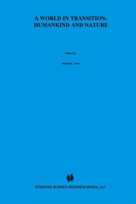 A World in Transition : Humankind and Nature