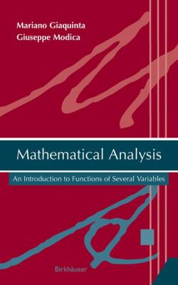 Mathematical Analysis : An Introduction to Functions of Several Variables